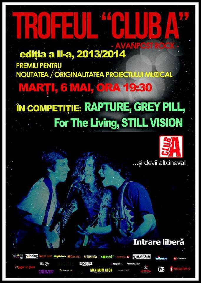 O noua etapa a Trofeului „Club A” cu Rapture, Grey Pill, For The Living si Still Vision